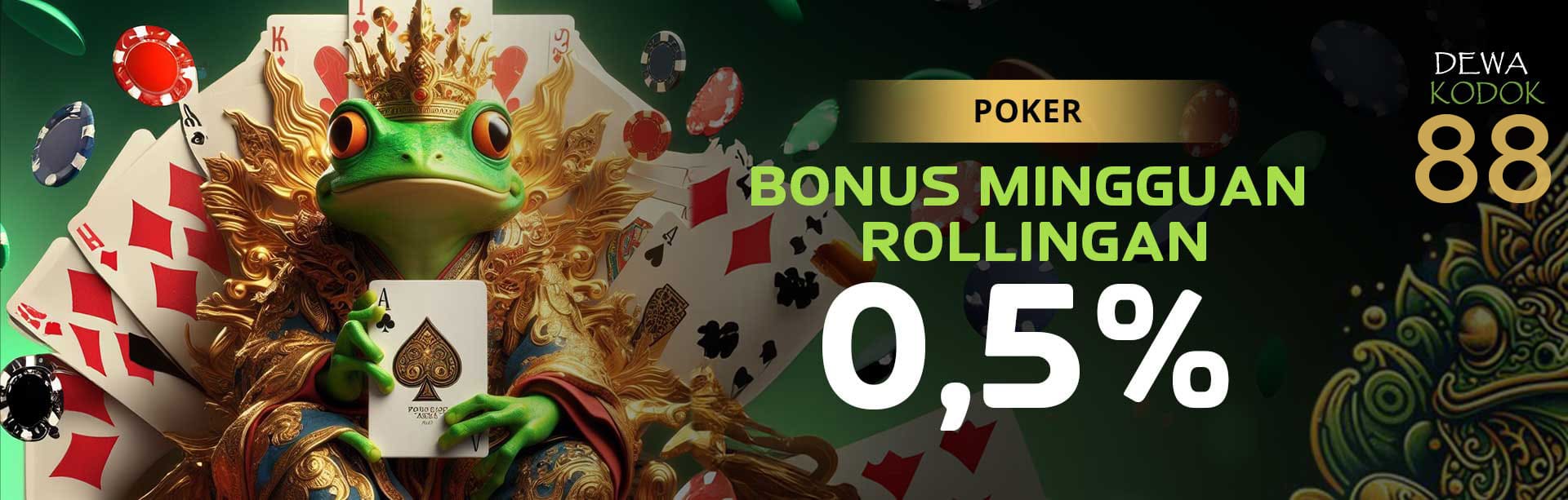 DEWAKODOK Bonus Mingguan Rollingan Poker 0.5%